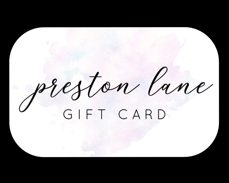 Preston Lane - Gift Card